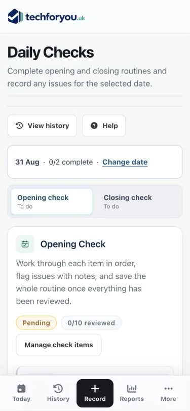 Daily checks in the existing product, with opening and closing routines
